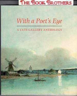 With a Poet's Eye: A Tate Gallery Anthology