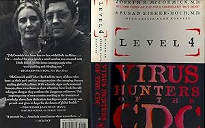 Seller image for Level 4 : Virus Hunters of the CDC. [Level Four] [The Ebola Trail; HIV Reveals its Past; The Asian Bombshell; The Infected Animal Handlers; The Stricken Surgeons; etc] for sale by Joseph Valles - Books