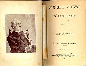 Immagine del venditore per Sunset Views in Three Parts. [Backward Glances (In Richmond in the Forties, Preaching to the Blacks, Savannah, California as We Found It, Five Fathers of Georgia Methodism, etc); The Platform; The Pulpit (Meroz, etc)] venduto da Joseph Valles - Books