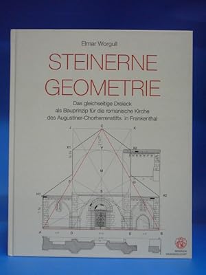 Steinerne Geometrie. - Das gleichseitige Dreieck als Bauprinzip für die romanische Kirche des Aug...