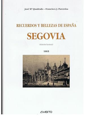 Bild des Verkufers fr RECUERDOS Y BELLEZAS DE ESPAA. SEGOVIA zum Verkauf von Librera Torren de Rueda