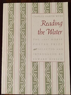Reading the Water. The 1997 Morse Poetry Prize