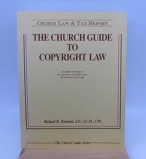 Seller image for The Church Guide to Copyright Law (First Edition) for sale by Shelley and Son Books (IOBA)