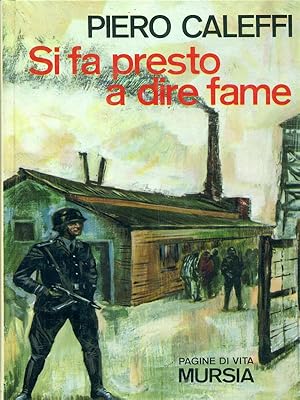 Bild des Verk�ufers f�r Si fa presto a dire fame zum Verkauf von Librodifaccia