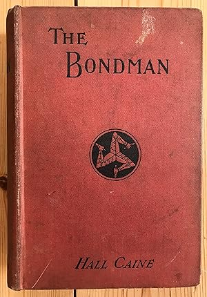 The Bondman: A New Saga