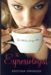 Seller image for The Espressologist for sale by The Book Faerie