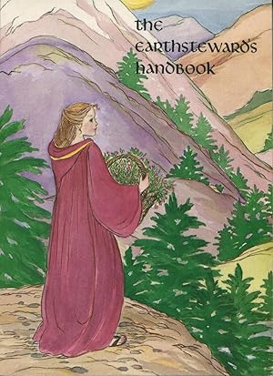 Immagine del venditore per The Earthsteward's Handbook: The Sevenfold Path of Peace venduto da Kenneth A. Himber