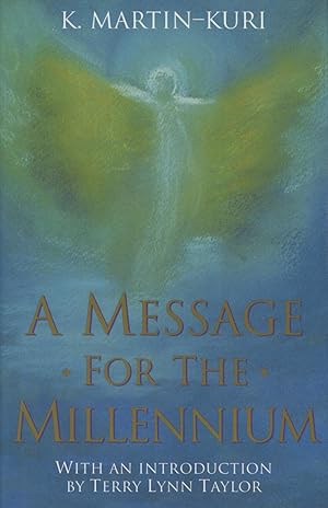 Bild des Verkufers fr A Message for the Millennium zum Verkauf von Kenneth A. Himber
