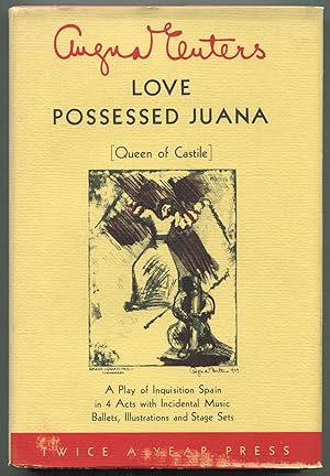Bild des Verkufers fr Love Possessed Juana [Queen of Castile]: A Play in 4 Acts zum Verkauf von Between the Covers-Rare Books, Inc. ABAA