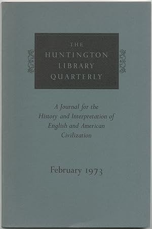 Image du vendeur pour The Huntington Library Quarterly: A Journal for the History of Interpretation of English and American Civilization - November 1972 (Volume XXXVI, Number 1) mis en vente par Between the Covers-Rare Books, Inc. ABAA