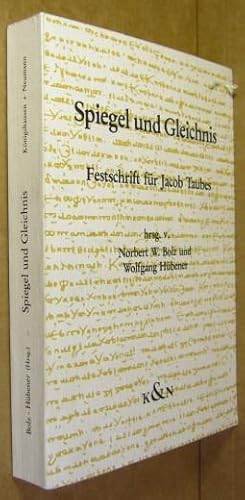 Imagen del vendedor de Spiegel und Gleichnis. Festschrift fr Jacob Taubes. a la venta por Rotes Antiquariat