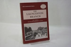 Launceston Branch (= Oakwood Library of Railway History 29)