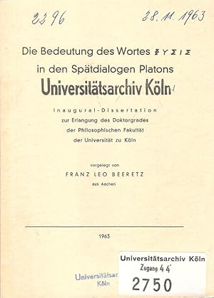 Die Bedeutung des Wortes physis in den Spätdialogen Platons. .