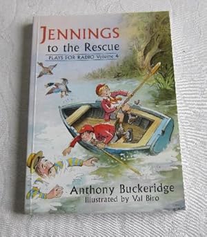 Jennings to the Rescue: Plays for Radio Volume 4