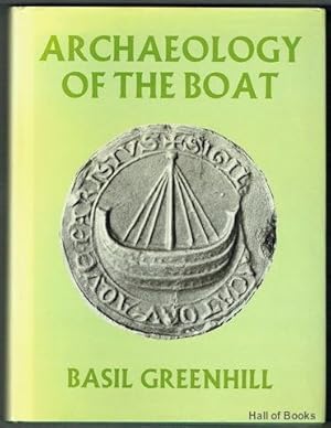 Archaeology Of The Boat: A New Introductory Study