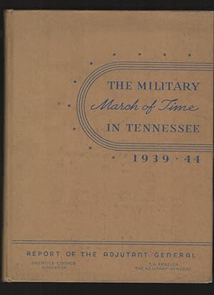 The Military March of Time in Tennessee, 1939-1944