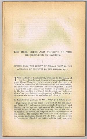 Seller image for The Beginning of the Reformation in Sweden (Part I). [original single article from The American Church Review, Number 136 (January 1882), pp. 99-134] for sale by Cat's Cradle Books