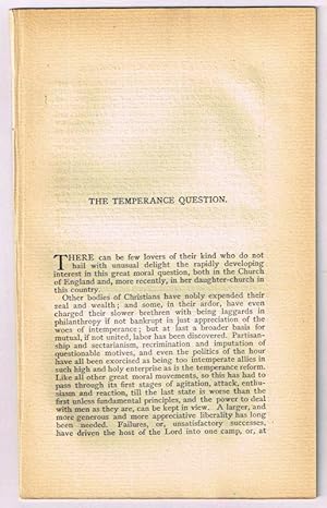 Imagen del vendedor de The Temperance Question. [original single article from The American Church Review, Number 136 (January 1882), pp. 217-232] a la venta por Cat's Cradle Books