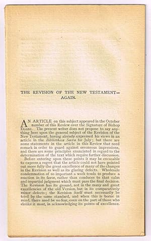 The Revision of the New Testament - Again. [original single article from The American Church Revi...