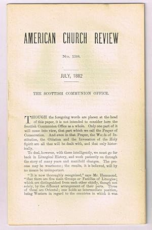Seller image for The Scottish Communion Office. [original single article from The American Church Review, Number 138 (July 1882), pp. 1-18] for sale by Cat's Cradle Books
