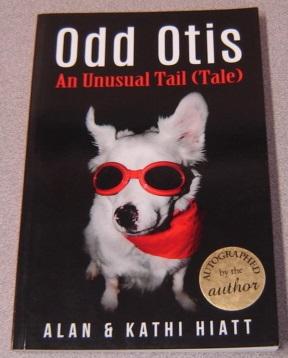 Odd Otis: An Unusual Tail (Tale); Signed