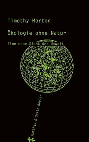 Seller image for kologie ohne Natur for sale by BuchWeltWeit Ludwig Meier e.K.