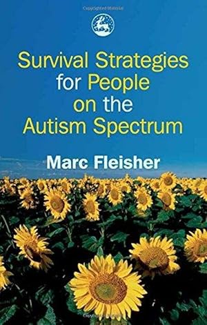 Imagen del vendedor de Survival Strategies for People on the Autism Spectrum a la venta por M.Roberts - Books And ??????