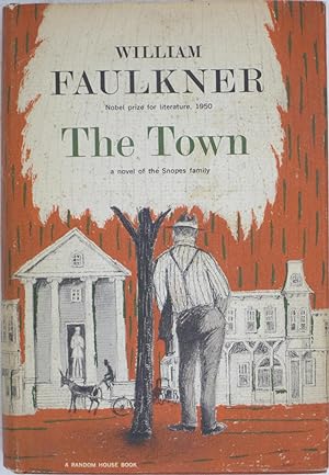 Bild des Verkufers fr The Town: A Novel of the Snopes Family zum Verkauf von Powell's Bookstores Chicago, ABAA