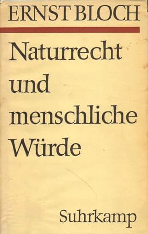 Naturrecht und menschliche Würde.