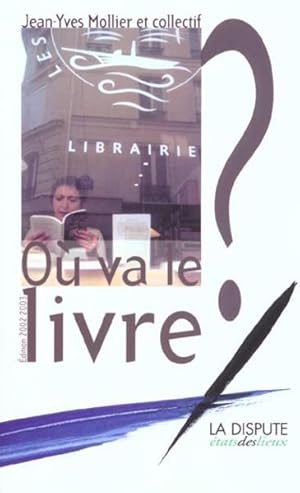 Seller image for O va le livre ? for sale by Chapitre.com : livres et presse ancienne