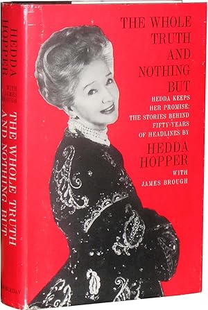 The Whole Truth And Nothing But: Hedda Keeps Her Promise; The Stories Behind Fifty Years of Headl...