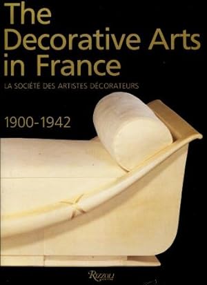 Decorative Arts in France (la Scociete Des Artistes Decorateurs) 1900 - 1942