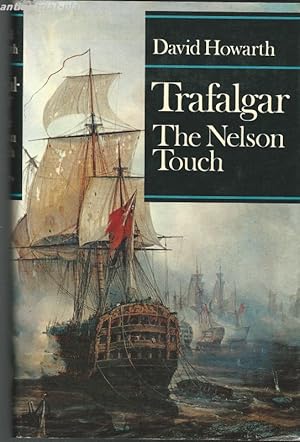 Trafalgar. The Nelson Touch.