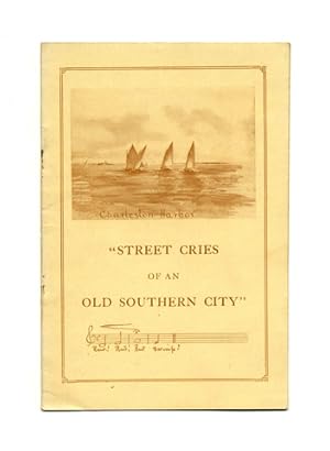 Seller image for Street Cries Of An Old Southern City for sale by Books Tell You Why  -  ABAA/ILAB