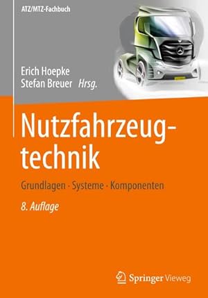 Imagen del vendedor de Nutzfahrzeugtechnik : Grundlagen, Systeme, Komponenten a la venta por AHA-BUCH GmbH