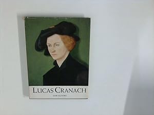 Imagen del vendedor de Lucas Cranach der ltere. Aus dem Franz. von Beatrice Erne. a la venta por ANTIQUARIAT FRDEBUCH Inh.Michael Simon