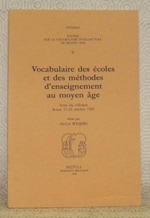 Bild des Verkufers fr Vocabulaire des coles et des mthodes d'enseignement au moyen ge. Actes du colloque, Rome 21 - 22 octobre 1989, Civicima, etudes sur le vocabulaire intellectuel du Moyen ge, V. zum Verkauf von Bouquinerie du Varis