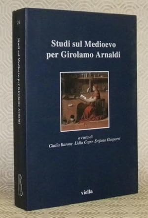 Image du vendeur pour Studi sul Medioevo per Girolamo Arnaldi. I libri di Viella, n. 24. mis en vente par Bouquinerie du Varis