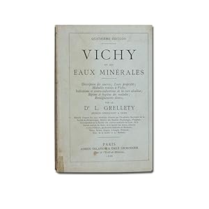 Vichy et ses eaux minérales. 4ème édition.