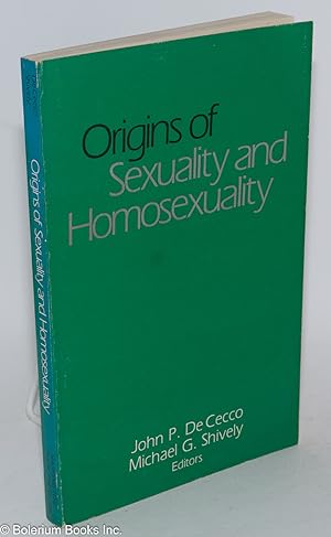 Seller image for Origins of sexuality and homosexuality for sale by Bolerium Books Inc.