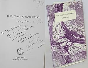 Seller image for The Healing Notebooks [inscribed & signed] for sale by Bolerium Books Inc.