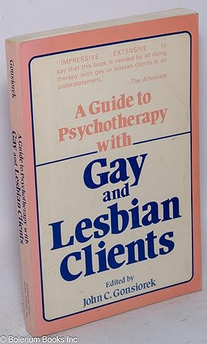 Bild des Verkufers fr A guide to psychotherapy with gay and lesbian clients zum Verkauf von Bolerium Books Inc.