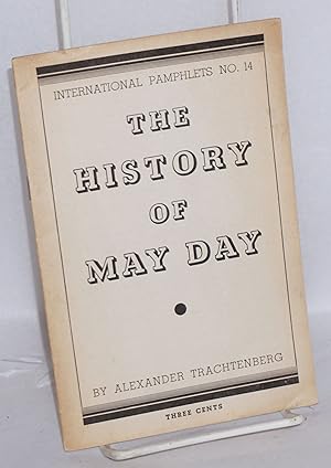 Seller image for History of May Day for sale by Bolerium Books Inc.