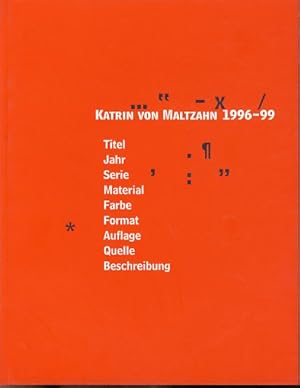 Katrin von Maltzahn, Titel, Jahr, Serie, Material, Farbe, Format, Auflage, Quelle, Beschreibung. ...