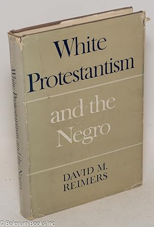 White protestantism and the Negro