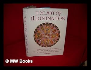 Bild des Verkufers fr The art of illumination : an anthology of manuscripts from the sixth to the sixteenth century / by P. d'Ancona & E. Aeschlimann. [Translated from the Italian by Alison M. Brown. With additional notes on the plates by M. Alison Stones zum Verkauf von MW Books