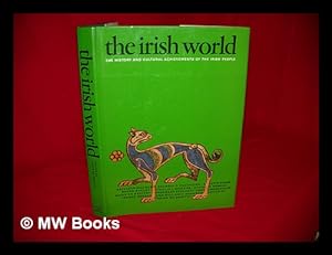 Image du vendeur pour The Irish world : the history and cultural achievements of the Irish people / edited by Brian De Breffny mis en vente par MW Books