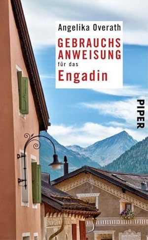 Bild des Verkufers fr Gebrauchsanweisung fr das Engadin zum Verkauf von AHA-BUCH GmbH