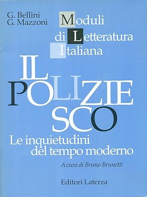 Image du vendeur pour Il Poliziesco. Le inquietudini del tempo moderno mis en vente par Librodifaccia