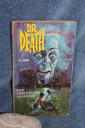 Dr. Death : The Shrivelling Murders